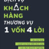 [Tải ebook] Dịch Vụ Khách Hàng – Thương Vụ 1 Vốn 4 Lời PDF