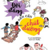 [Tải ebook] Đời Đắng Nên Cần Chút Đường PDF