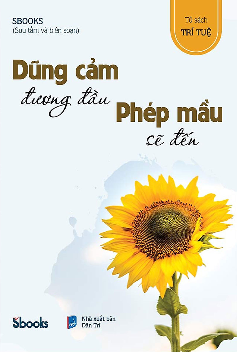 Dũng Cảm Đương Đầu Phép Mầu Sẽ Đến