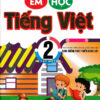 [Tải ebook] Em Học Tiếng Việt 2 – Tập 1 (Theo Chương Trình Giáo Dục Phổ Thông Mới) PDF