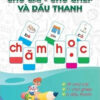 [Tải ebook] Flashcard – Bộ Thẻ Học Ghép Vần Tiếng Việt – Chữ Cái Chữ Ghép Và Dấu Thanh PDF