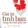 [Tải ebook] Giá Trị Tình Bạn Trong Các Mối Quan Hệ PDF