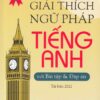 [Tải ebook] Giải Thích Ngữ Pháp Tiếng Anh Với Bài Tập Và Đáp Án (Bìa vàng) PDF