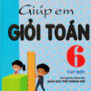 [Tải ebook] Giúp Em Giỏi Toán 6 – Tập 1 (Theo Chương Trình Giáo Dục Phổ Thông Mới) PDF