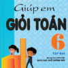 [Tải ebook] Giúp Em Giỏi Toán 6 – Tập 2 (Theo Chương Trình Giáo Dục Phổ Thông Mới) PDF