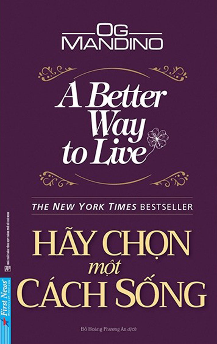 Hãy Chọn Một Cách Sống - A Better Way To Live