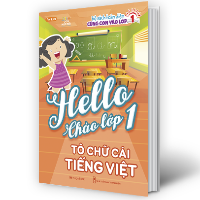 Hello Chào Lớp 1 – Tô Chữ Cái Tiếng Việt