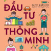 [Tải ebook] Hiểu Về Tài Chính, Vững Bước Tương Lai – Đầu Tư Thông Minh PDF