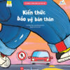 [Tải ebook] Kỹ Năng Sống Đầu Đời Cho Bé – Kiến Thức Bảo Vệ Bản Thân PDF