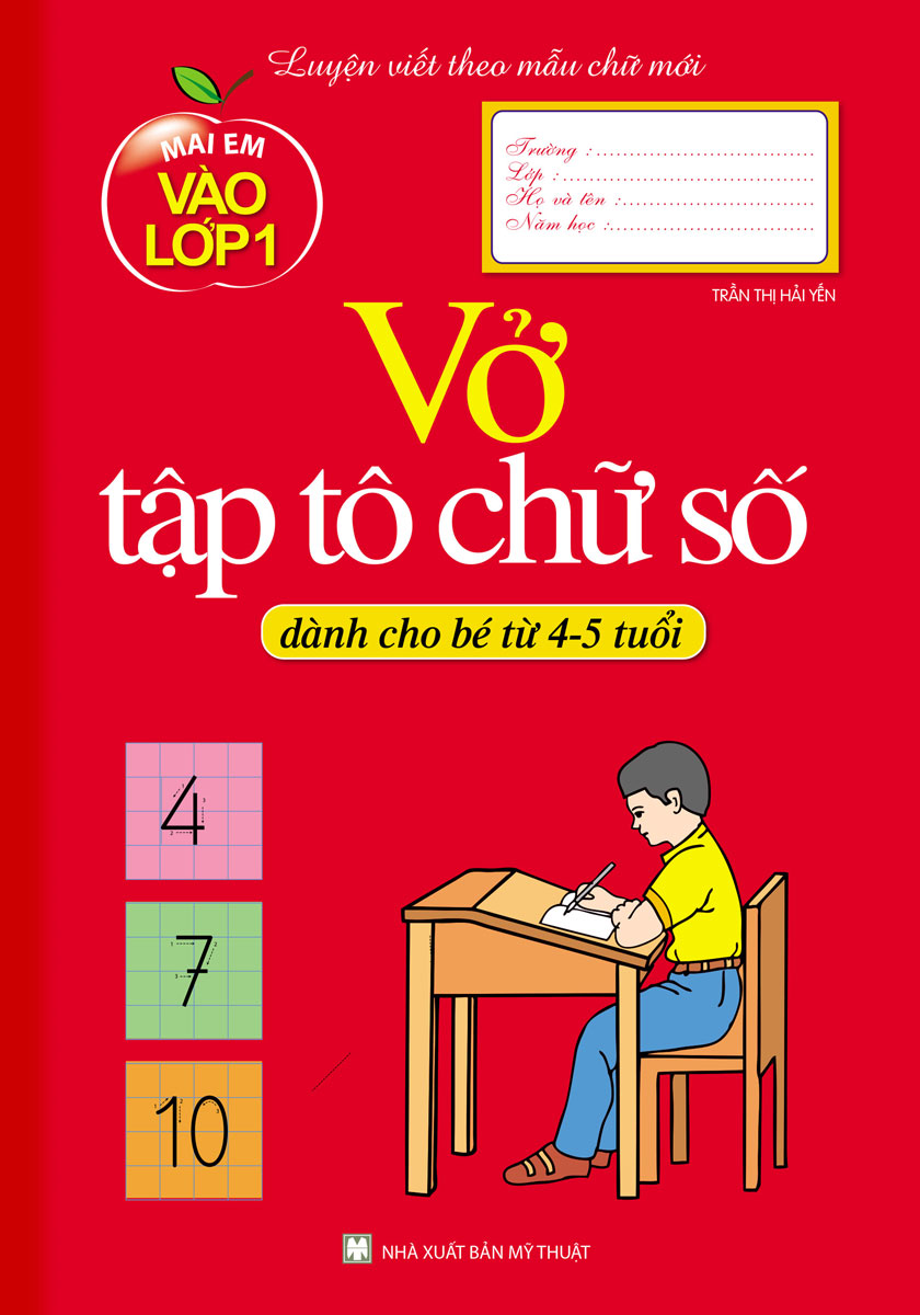 [Tải ebook] Mai Em Vào Lớp 1 – Vở Tập Tô Chữ Số (Dành Cho Bé Từ 4-5 Tuổi) PDF