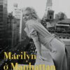 [Tải ebook] Marilyn Ở Manhattan – Một Năm Hạnh Phúc PDF