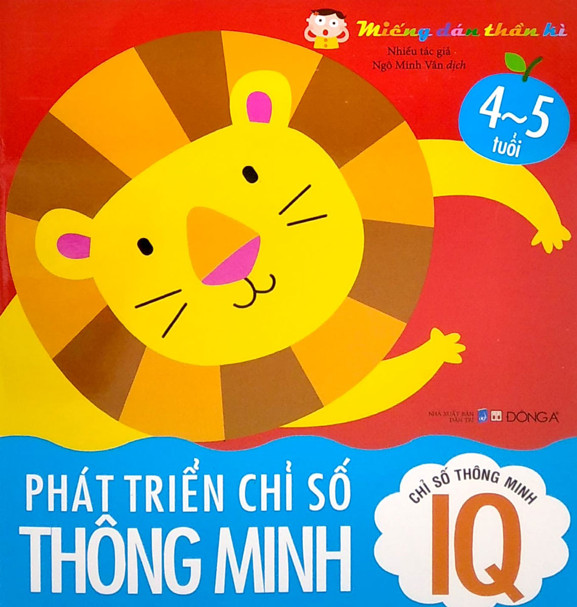 Miếng Dán Thần Kì - Phát Triển Chỉ Số Thông Minh - Chỉ Số Thông Minh IQ (4-5 Tuổi)