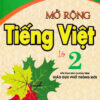 [Tải ebook] Mở Rộng Tiếng Việt Lớp 2 (Theo Chương Trình Giáo Dục Phổ Thông Mới) PDF
