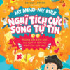 [Tải ebook] My Mind My Rule – Nghĩ Tích Cực Sống Tự Tin PDF