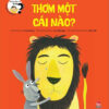 [Tải ebook] Những Đứa Trẻ Tò Mò – Thơm Một Cái Nào? (Song Ngữ Việt – Anh) PDF