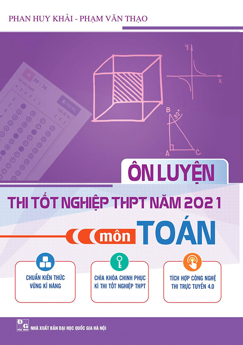 Ôn Luyện Thi Tốt Nghiệp THPT Năm 2021 Môn Toán