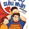 [Tải ebook] Ông Bố Siêu Nhân – Bí Quyết Để Trở Thành Người Cha Tuyệt Vời PDF