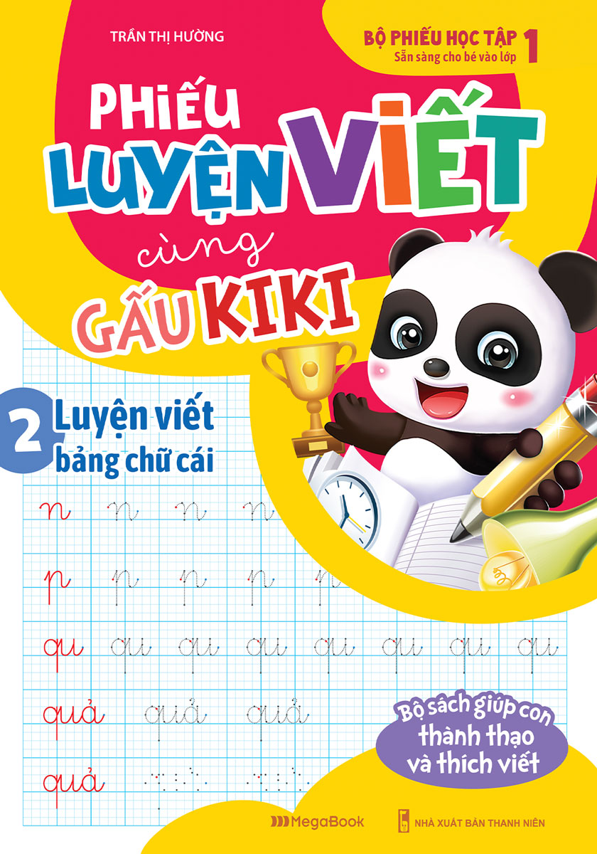 Phiếu Luyện Viết Cùng Gấu Kiki 2 - Luyện Viết Bảng Chữ Cái - Sẵn Sàng Cho Bé Vào Lớp 1