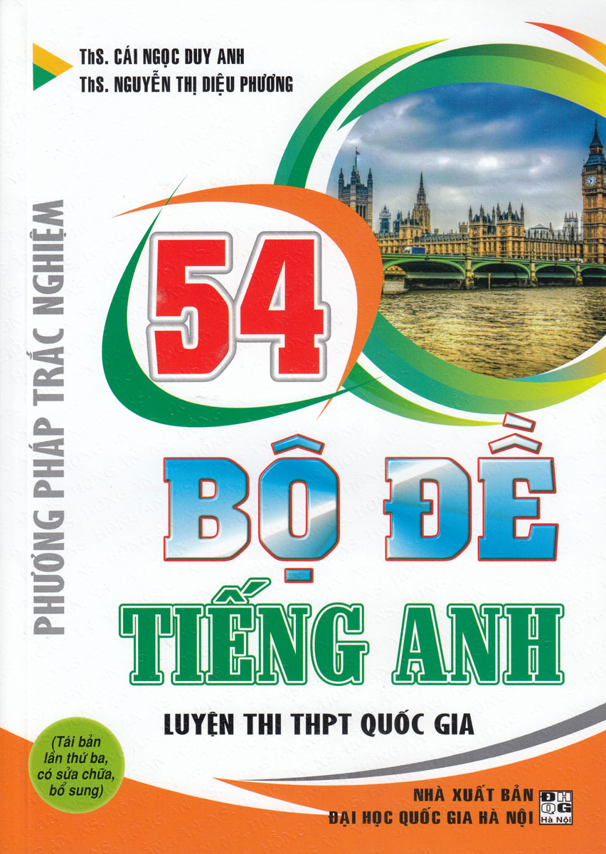 Phương Pháp Trắc Nghiệm - 54 Bộ Đề Tiếng Anh Luyện Thi THPT Quốc Gia