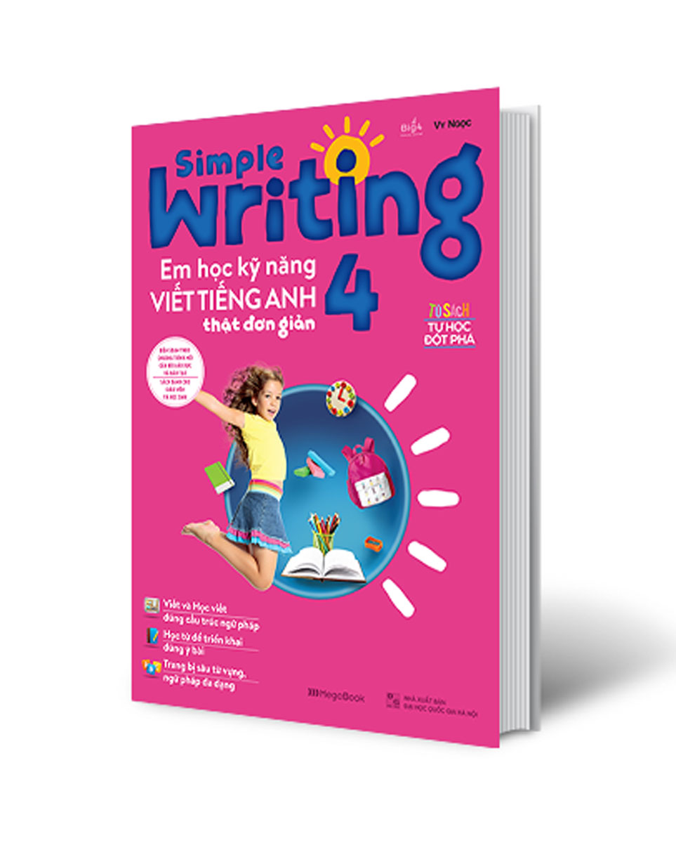 Simple Writing – Em Học Kỹ Năng Viết Tiếng Anh Thật Đơn Giản 4
