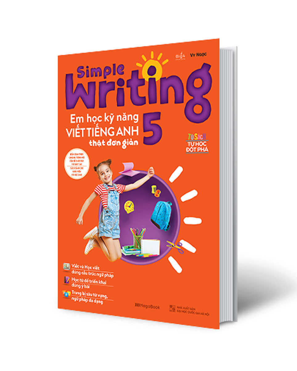 Simple Writing – Em Học Kỹ Năng Viết Tiếng Anh Thật Đơn Giản 5