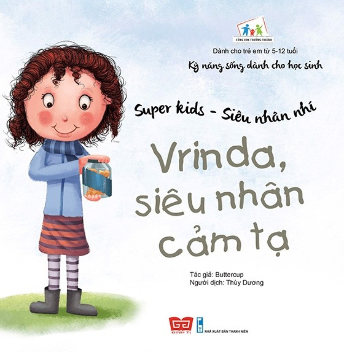 Super Kids - Siêu Nhân Nhí - Vrinda, Siêu Nhân Cảm Tạ