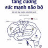 [Tải ebook] Tăng Cường Sức Mạnh Não Bộ – 66 Bài Tập Luyện Não Tinh Anh PDF