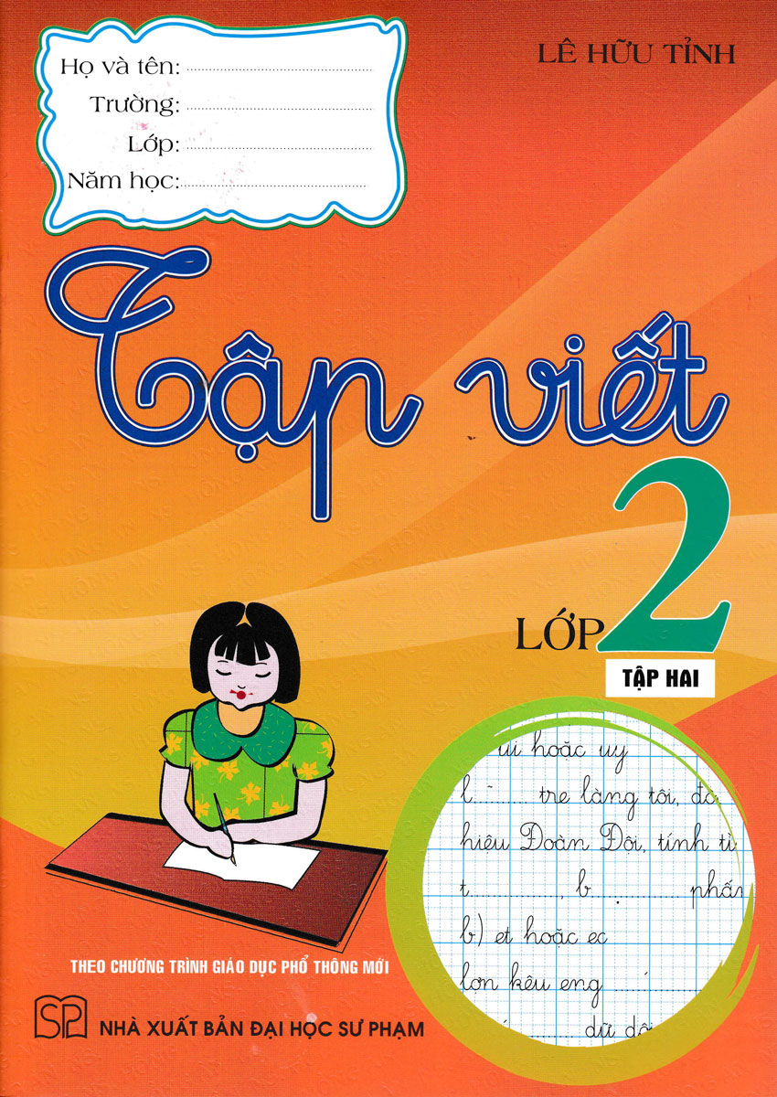 Tập Viết Lớp 2 - Tập 2 (Theo Chương Trình Giáo Dục Phổ Thông Mới)