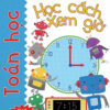 [Tải ebook] Tớ Đến Với Toán Học – Học Cách Xem Giờ PDF