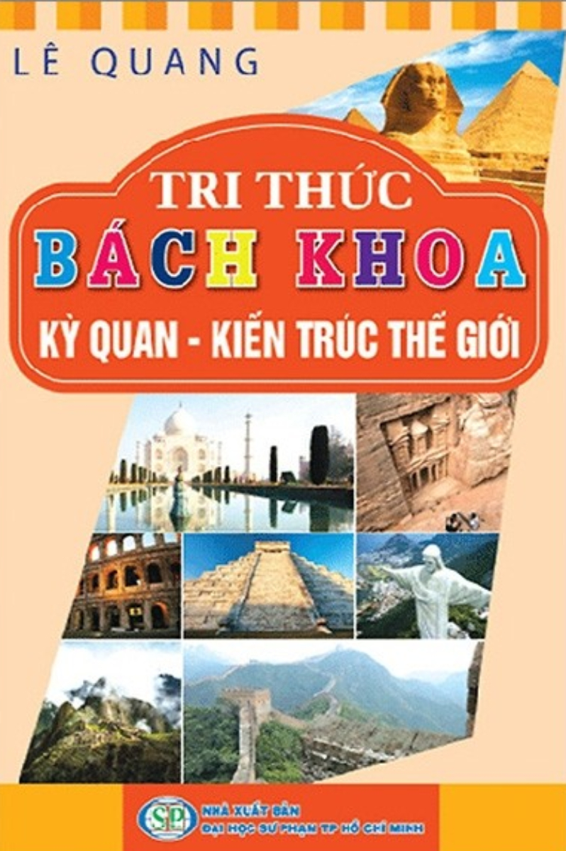 Tri Thức Bách Khoa - Kỳ Quan - Kiến Trúc Thế Giới