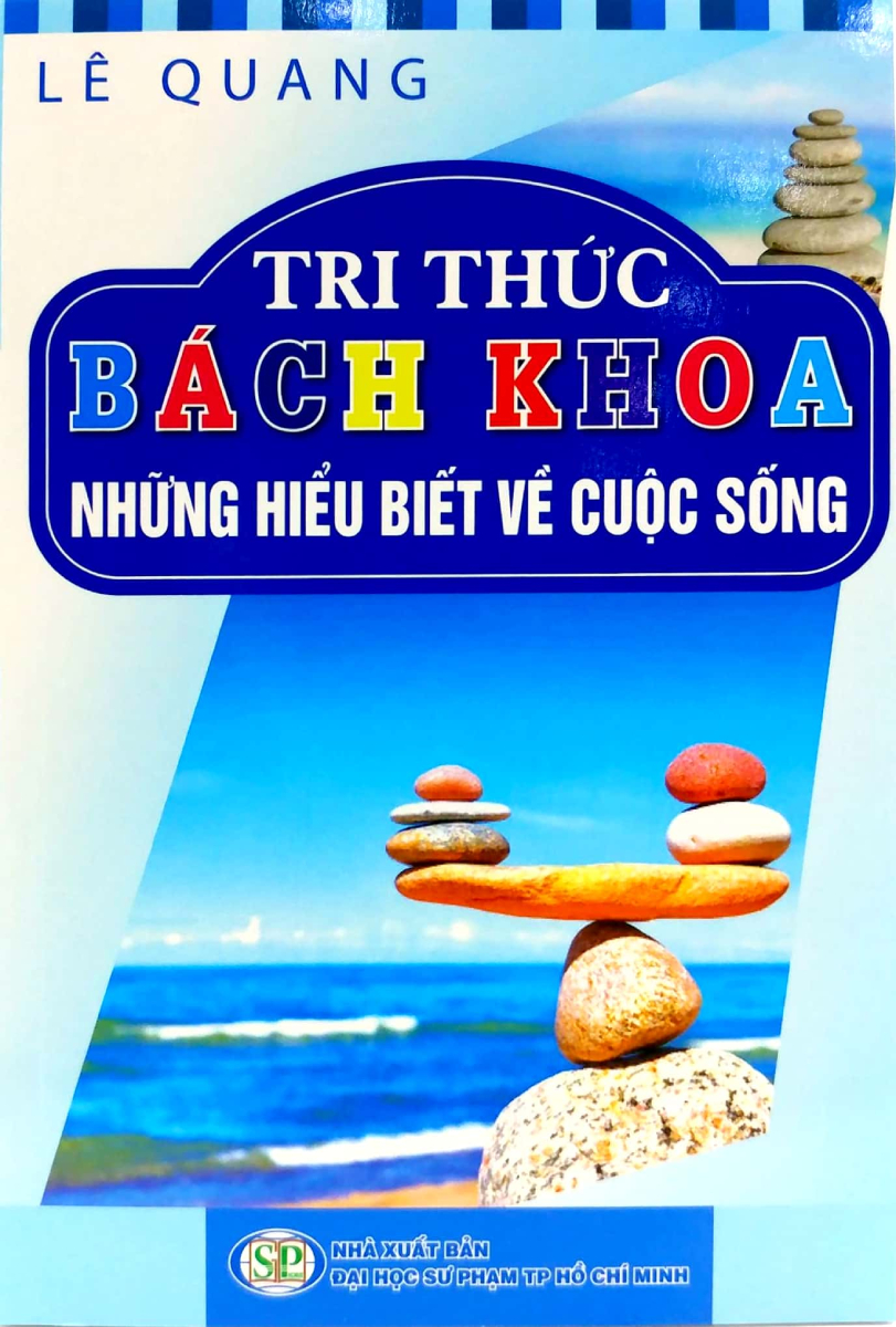 Tri Thức Bách Khoa - Những Hiểu Biết Về Cuộc Sống