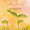 [Tải ebook] Trồng Một Nụ Cười – Cùng Trẻ Thực Hành Chánh Niệm (Bìa Mềm) PDF
