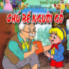 [Tải ebook] Truyện Cổ Tích Thế Giới – Chú Bé Người Gỗ (Tủ Sách Phát Triển Ngôn Ngữ Tiếng Việt) PDF