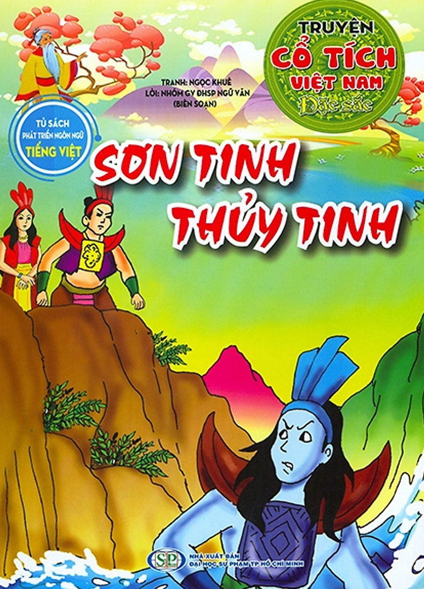 Truyện Cổ Tích Việt Nam Đặc Sắc - Sơn Tinh, Thủy Tinh (Tủ Sách Phát Triển Ngôn Ngữ Tiếng Việt)