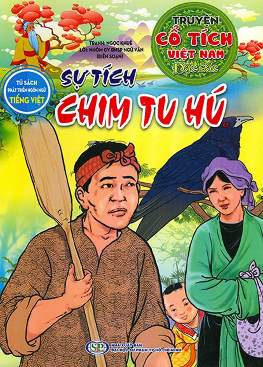 Truyện Cổ Tích Việt Nam Đặc Sắc - Sự Tích Chim Tu Hú (Tủ Sách Phát Triển Ngôn Ngữ Tiếng Việt)