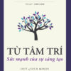 [Tải ebook] Từ Tâm Trí: Sức Mạnh Của Sự Sáng Tạo PDF