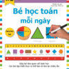 [Tải ebook] Tự Xóa Thông Minh – Bé Học Toán Mỗi Ngày (5-7 Tuổi) PDF