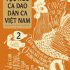 [Tải ebook] Tục Ngữ – Ca Dao – Dân Ca Việt Nam 2 PDF