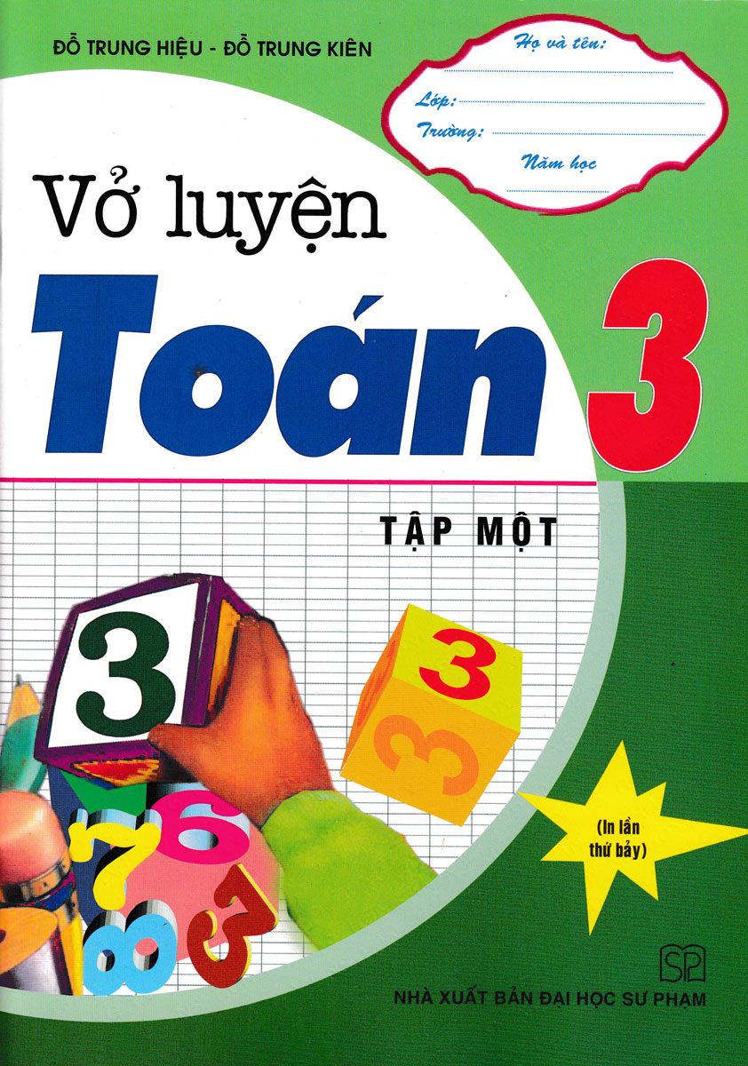 Vở Luyện Toán Lớp 3 - Tập 1