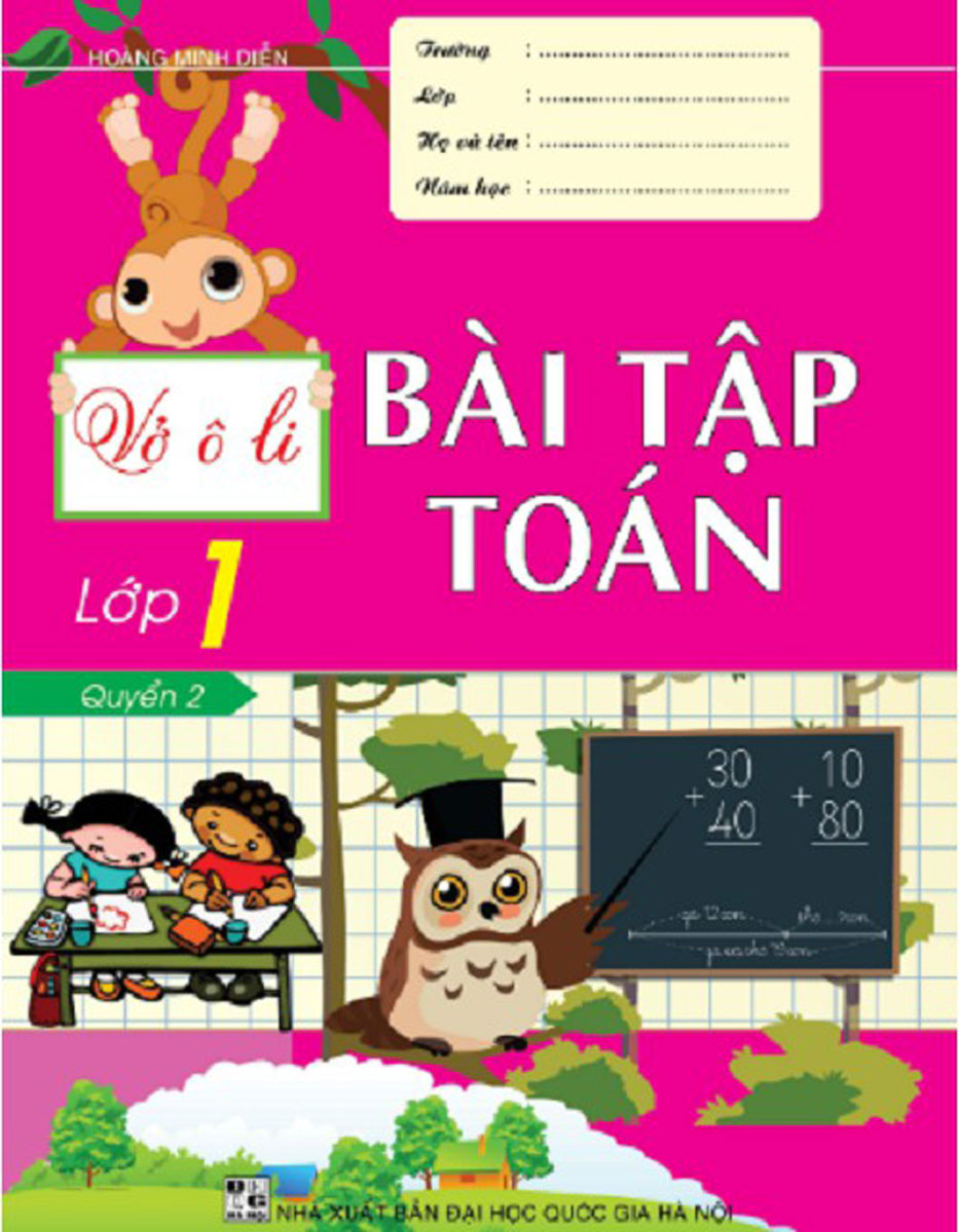 Vở Ô Li Bài Tập Toán Lớp 1 Quyển 2 (Hồng Ân)