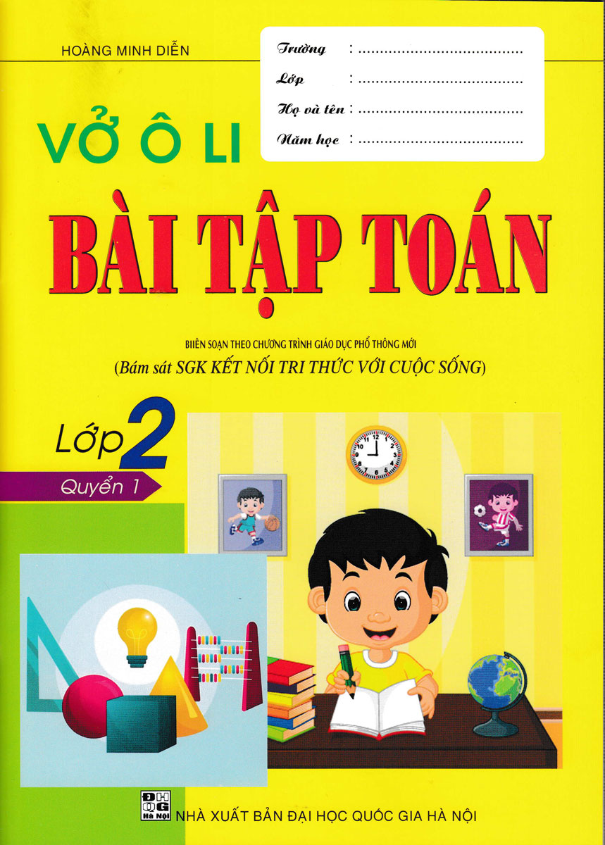 Vở Ô Li Bài Tập Toán Lớp 2 - Quyển 1 (Bám Sát SGK Kết Nối Tri Thức Với Cuộc Sống)