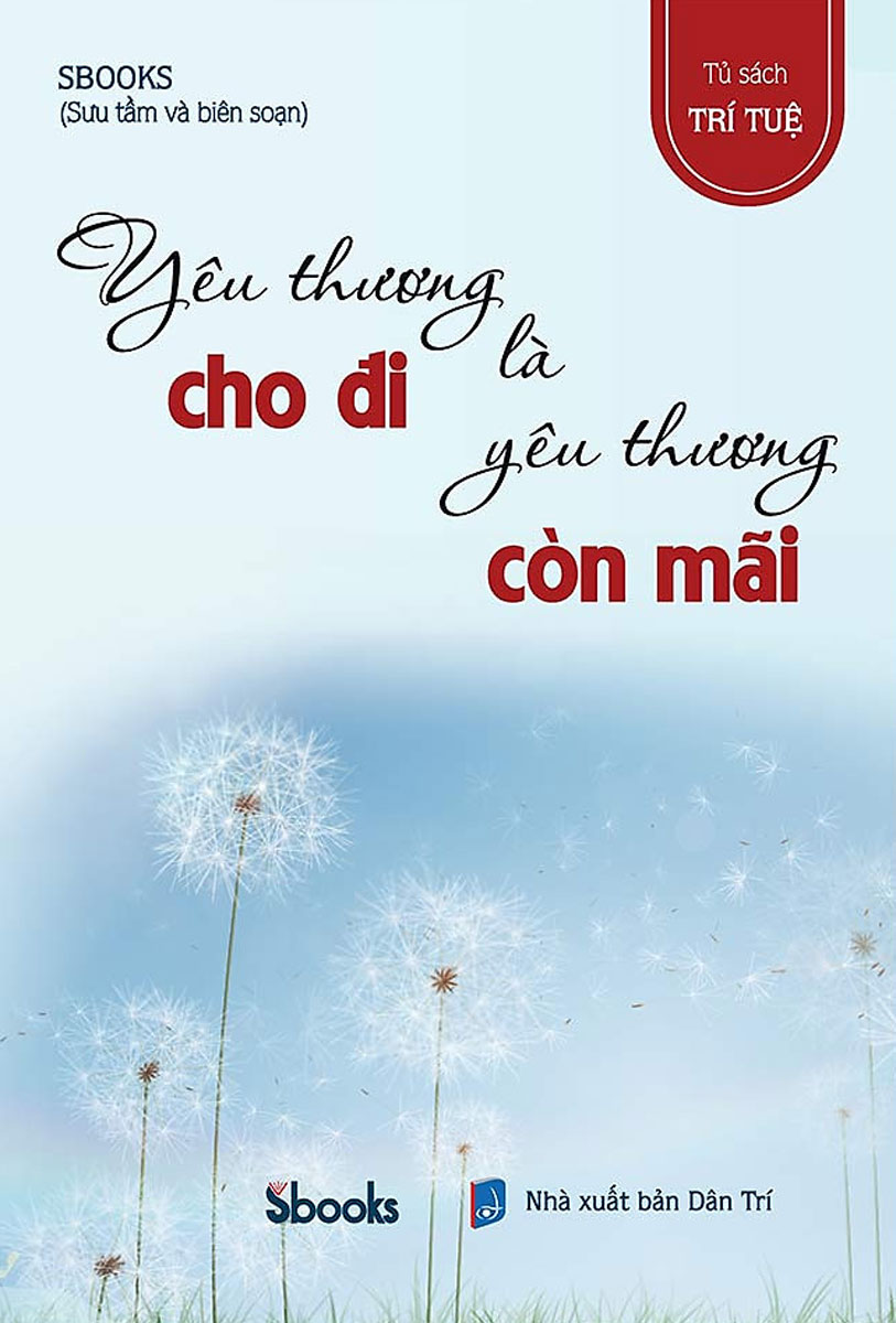 Yêu Thương Cho Đi Là Yêu Thương Còn Mãi