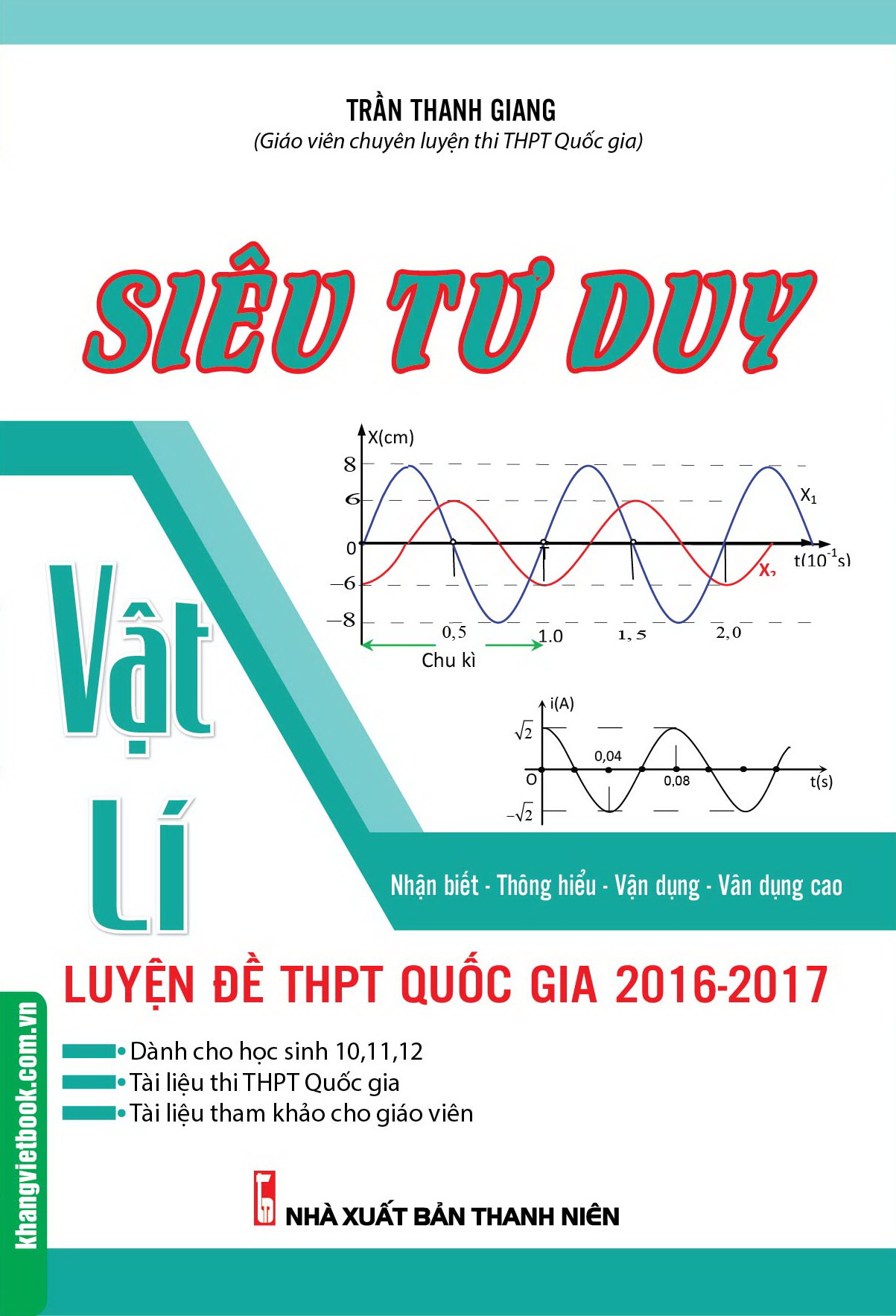 [Tải ebook] Siêu Tư Duy Vật Lý Luyện Đề THPT Quốc Gia 2016 – 2017 PDF