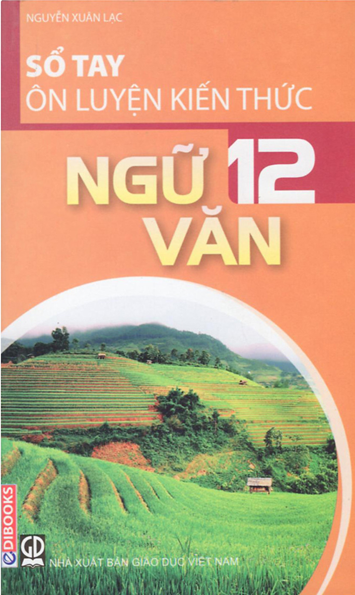 Sổ Tay Ôn Luyện Kiến Thức Ngữ Văn 12