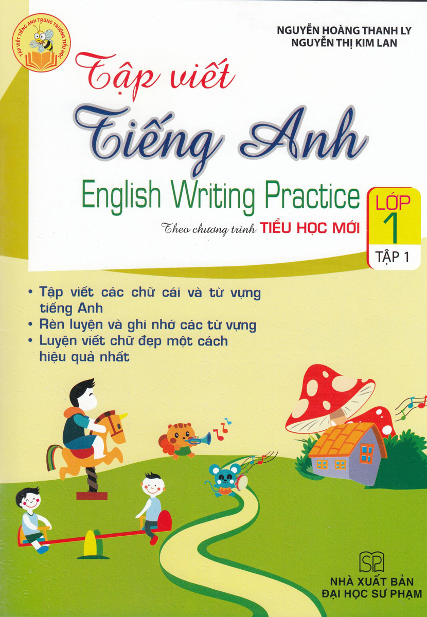 Tập Viết Tiếng Anh Lớp 1 Tập 1 Theo Chương Trình Tiểu Học Mới