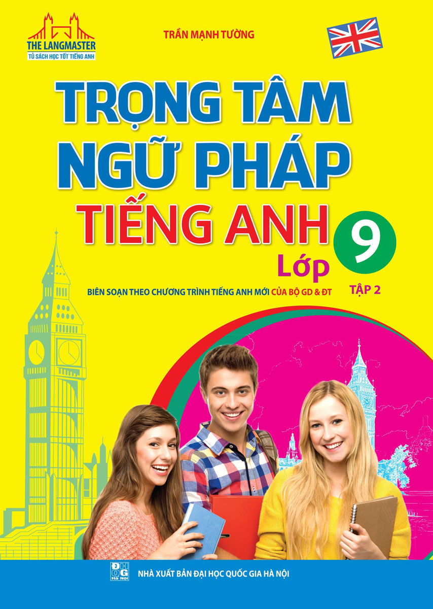 The Langmaster -  Trọng Tâm Ngữ Pháp Tiếng Anh Lớp 9 Tập 2