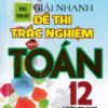 [Tải ebook] Thủ Thuật Giải Nhanh Đề Thi Trắc Nghiệm Môn Toán 12 PDF