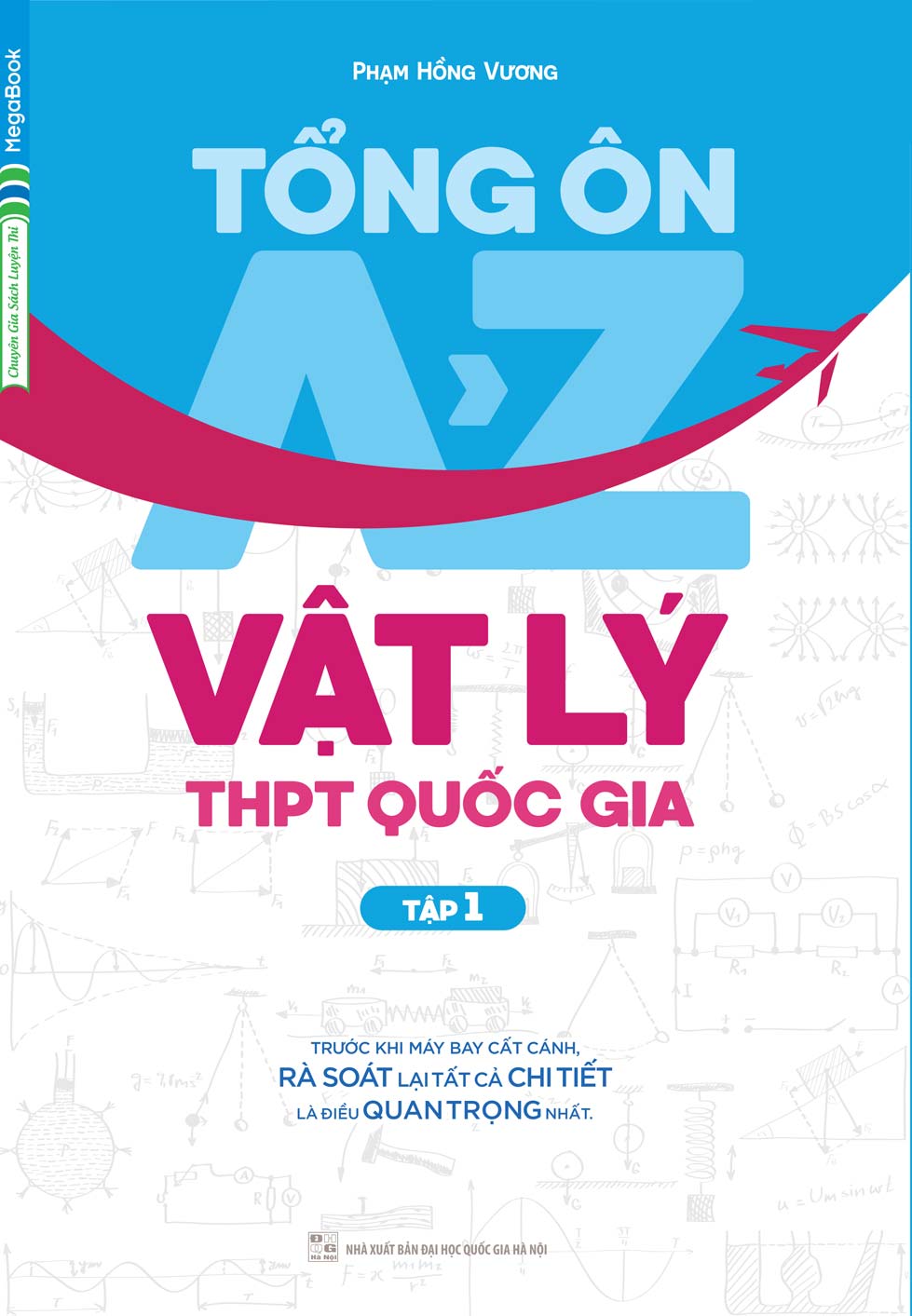 Tổng Ôn A-Z Vật Lý THPT Quốc Gia Tập 1