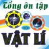 [Tải ebook] Tổng Ôn Tập Môn Vật Lí PDF