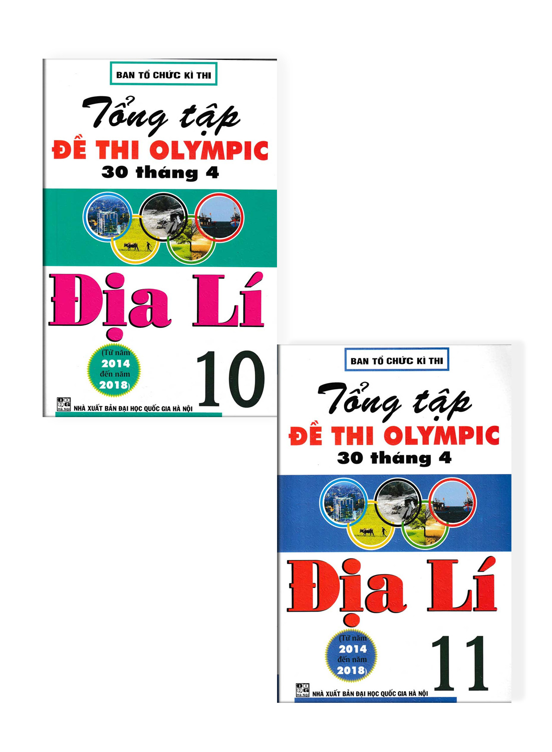 Tổng Tập Đề Thi Olympic 30 Tháng 4 Môn Địa Lí Lớp 10, 11 (Từ Năm 2014 Đến Năm 2018)